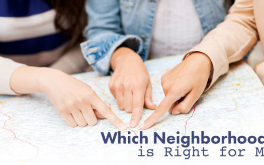Which Neighborhood is Right for Me