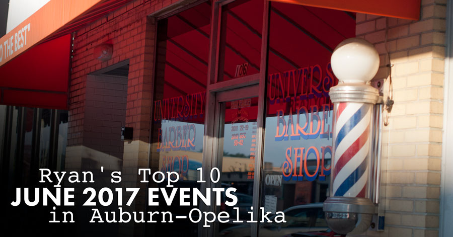 June 2017 events in Auburn and Opelika