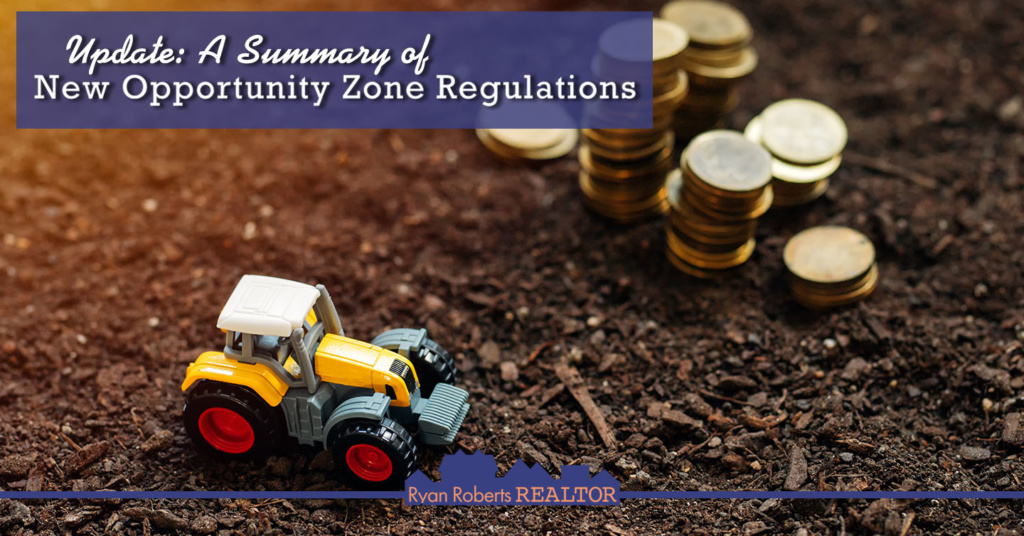 New Opportunity Zone Regulations