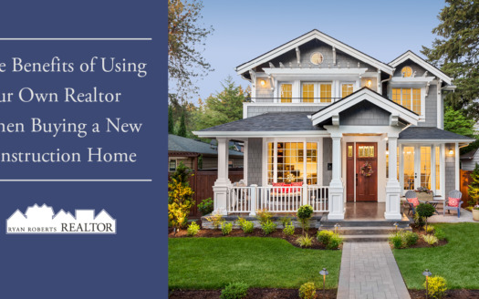 benefits of using your own realtor when buying a new construction home