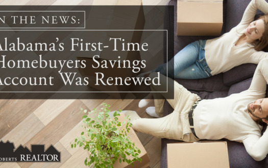 Alabama’s First-Time Homebuyers Savings Account was renewed