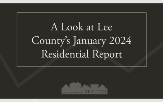 a look at Lee County’s January 2024 Residential Report