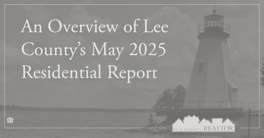 Lee County's May 2025 Residential Report