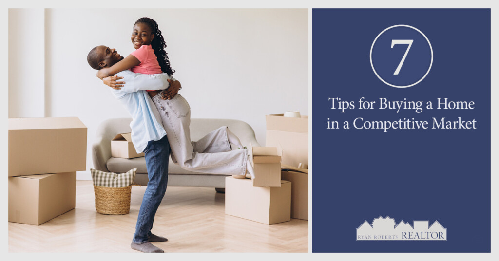 buying a home in a competitive market