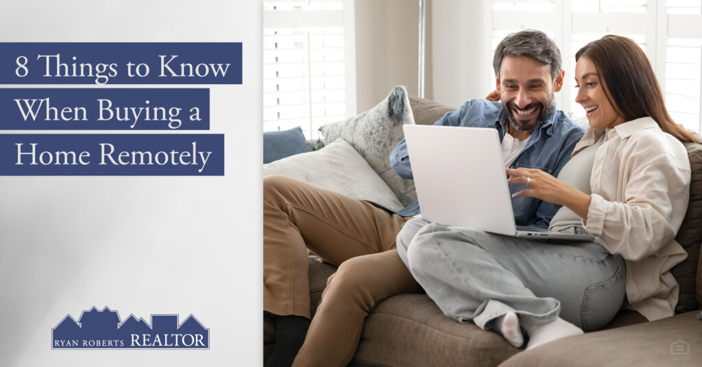 things to know when buying a home remotely