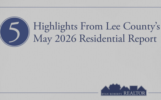 Lee County’s May 2026 Residential Report