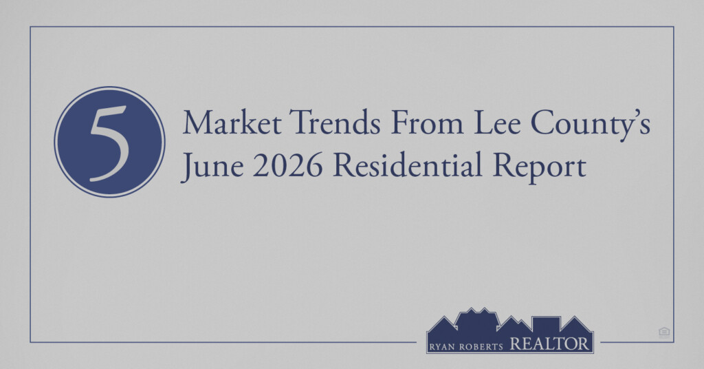 Lee County's June 2026 Residential Report