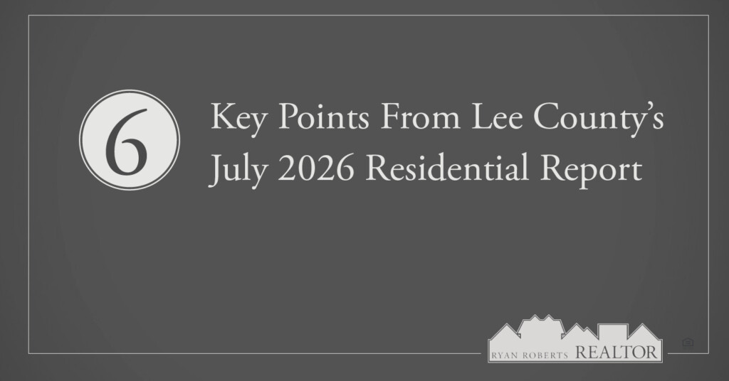 Lee County's July 2026 Residential Report